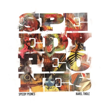 Speedy Peones - Karel Thole (CD)
