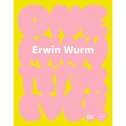 Erwin Wurm - Maja Kolaric