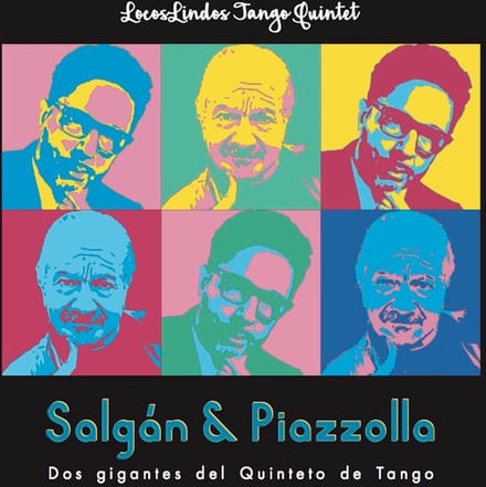 Locoslindos Tango Quintet - Salgan & Piazzolla (CD)