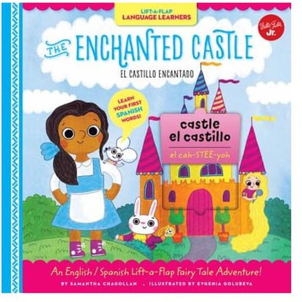 Lift-A-Flap Language Learners: The Enchanted Castle - Samantha Chagollan