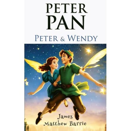Peter Pan - James Matthew Barrie
