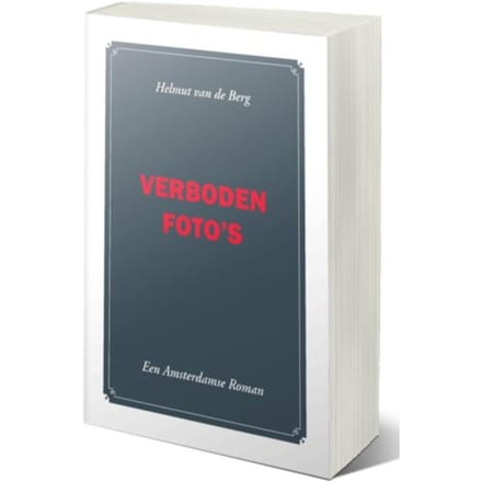 Verboden Foto's - H. van de Berg