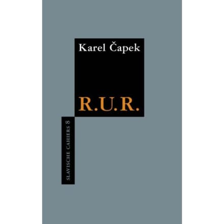 R.U.R. - Slavische Cahiers - Karel Capek