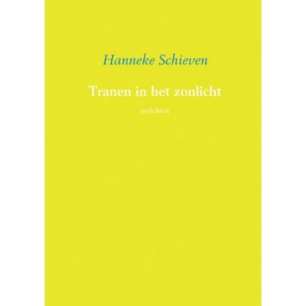 Tranen In Het Zonlicht - Hanneke Schieven