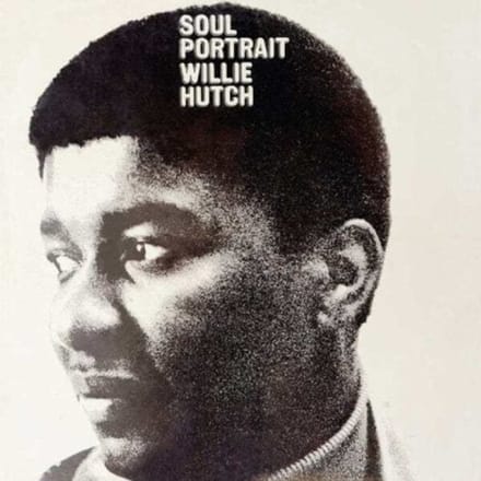 Soul Portrait - Willie Hutch