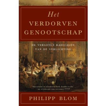 Het Verdorven Genootschap - Philipp Blom