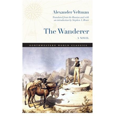 The Wanderer - Northwestern World Classics - Alexander Fomich Veltman