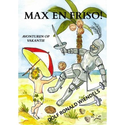 Max En Friso! - Dolf Ronald Wiendels