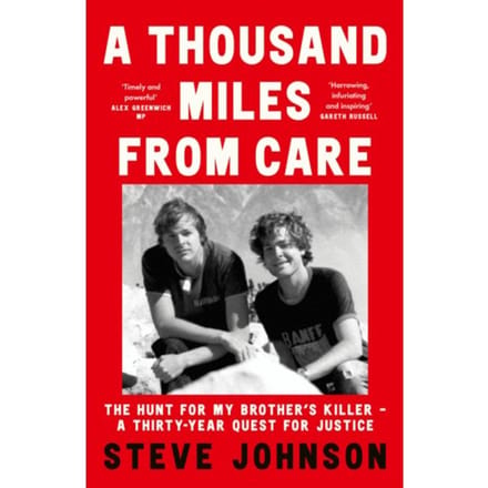 A Thousand Miles From Care - Steve Johnson