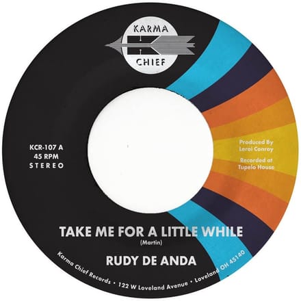 Rudy De Anda - Take Me For A Little While (7" Vinyl Single)