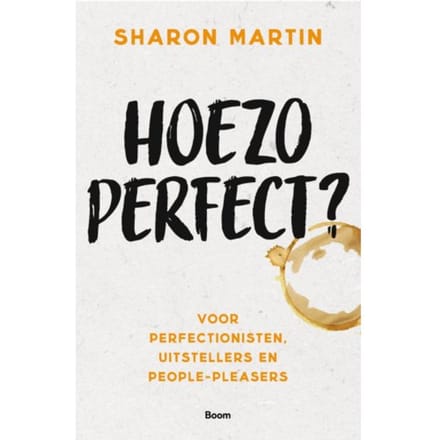 Hoezo Perfect? - Sharon Martin
