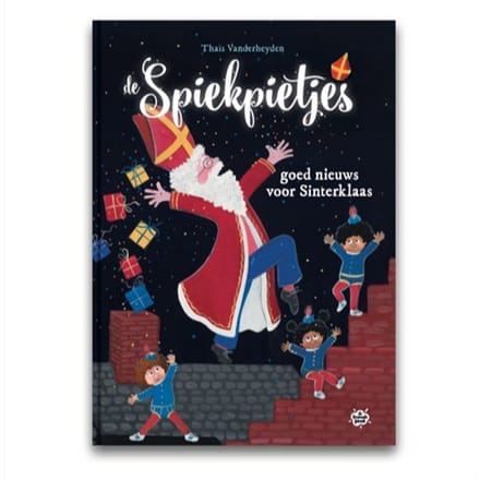 Goed Nieuws Voor Sinterklaas - De Spiekpietjes - Thaïs Vanderheyden