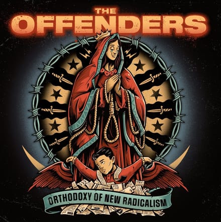 The Offenders - Orthodoxy Of New Radicalism (CD)