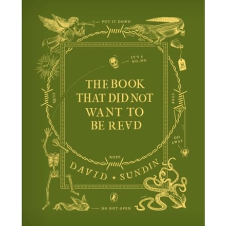 The Book That Did Not Want To Be Read - David Sundin