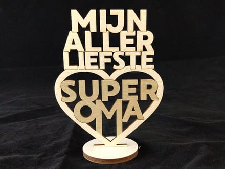 Tekst bord op Voetje - Mijn allerliefste Super Oma - Woodart