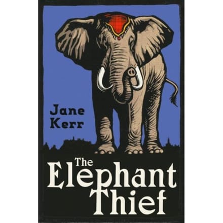 The Elephant Thief - Kerr, Jane
