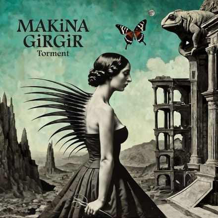 Makina Girgir - Torment (LP)