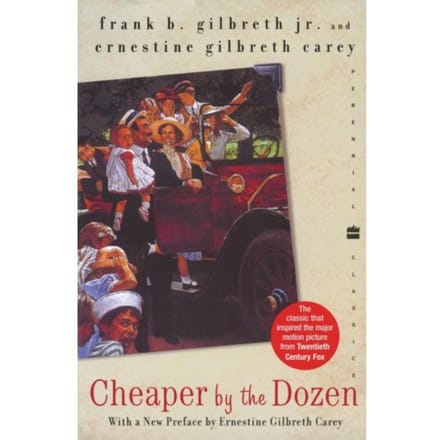 Cheaper By The Dozen - Perennial Press - Frank B. Gilbreth