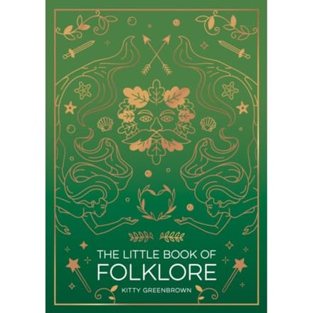 The Little Book Of Folklore - Kitty Greenbrown