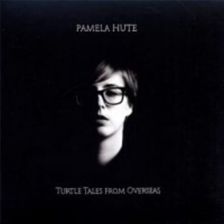 Pamela Hute - Turtle Tales From Overseas (CD)