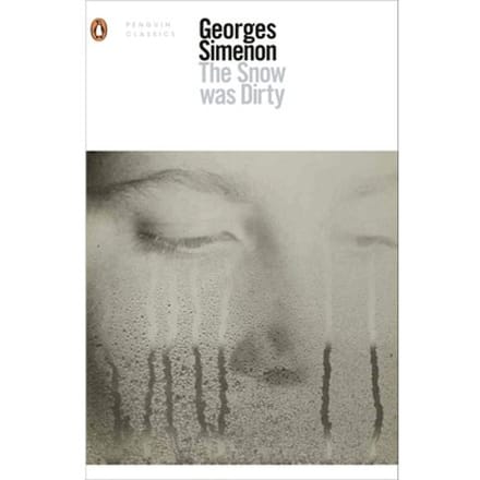 The Snow Was Dirty - Penguin Modern Classics - Georges Simenon