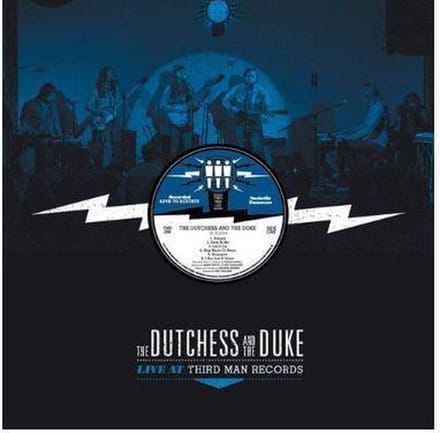 Live At Third Man Records - Dutchess And The Duke
