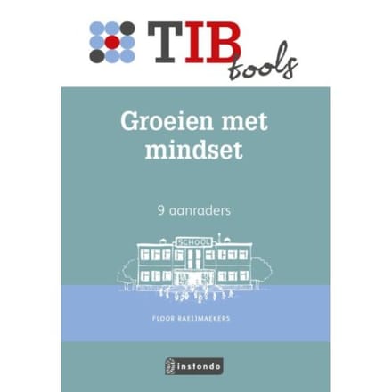 Groeien Met Mindset - Tibtools - Floor Raeijmaekers