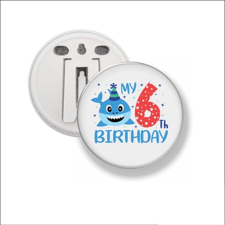 Button Met Clip 58 MM - My 6th Birthday
