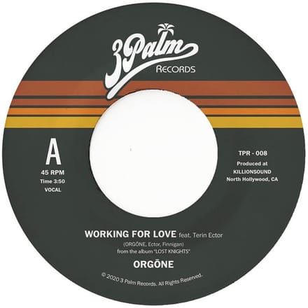 Orgone - Working For Love (7" Single) (Coloured Vinyl) (Limited Edition)