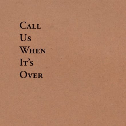 Call Us When It's Over - Tiny Legs Tim