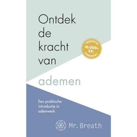 Ontdek De Kracht Van Ademen - Mr Breath
