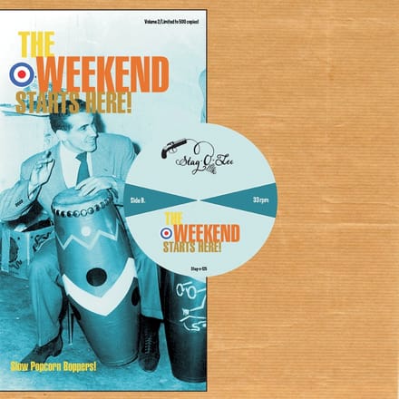 The Weekend Starts Here! Vol. 2 (10'')