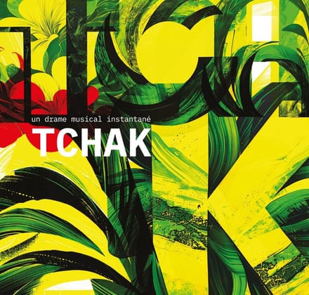 Un Drame Musical Instantane - Tchak (CD)