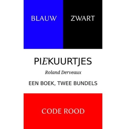 Blauw Zwart --- Code Rood - Roland Derveaux