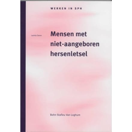 Mensen Met Niet-Aangeboren Hersenletsel - Werken In Sph - L. Zanen