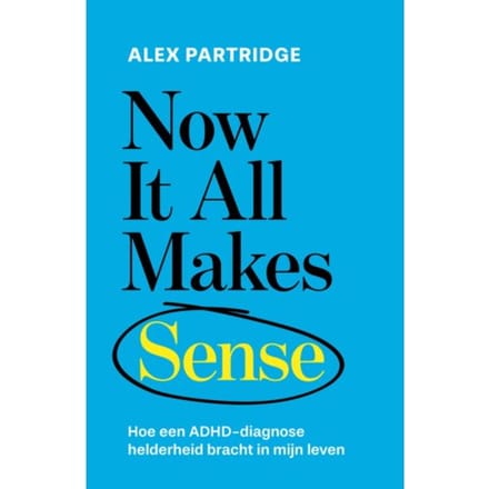 Now It All Makes Sense - Alex Partridge
