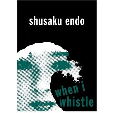 When I Whistle - Endo Shusaku
