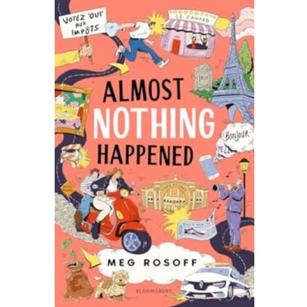 Almost Nothing Happened - Meg Rosoff