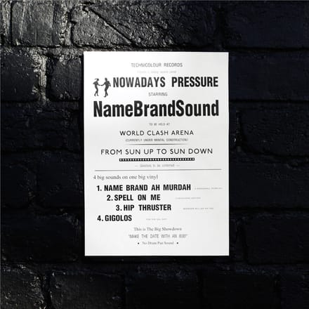 NameBrandSound - Nowadays Pressure (12" Single)