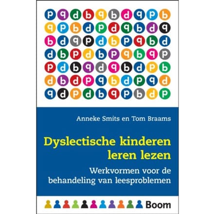 Dyslectische Kinderen Leren Lezen - Anneke Smits
