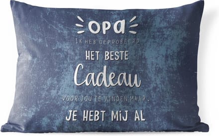 Buitenkussens - Tuin - Het beste cadeau - Spreuken - Quotes - Opa - 50x30 cm