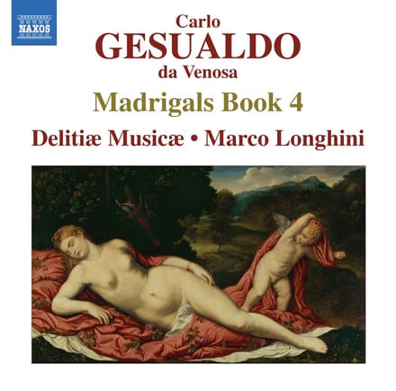 Delitiæ Musicae, Marco Longhini - Gesualdo: Madrigals, Book 4 (CD)