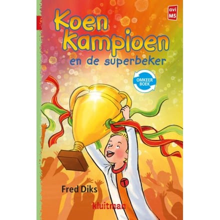 Koen Kampioen En De Superbeker - Koen Kampioen - Fred Diks