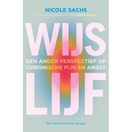 Wijs Lijf - Nicole Sachs