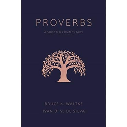 Proverbs - Bruce K Waltke