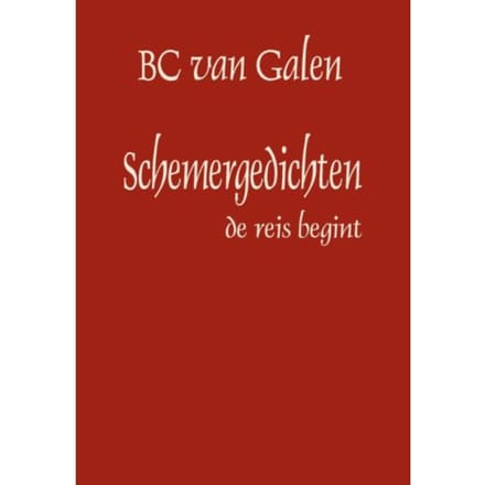Schemergedichten - B.C. van Galen