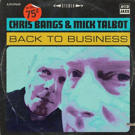 Chris Bangs & Mick Talbot - Back To Business (CD)