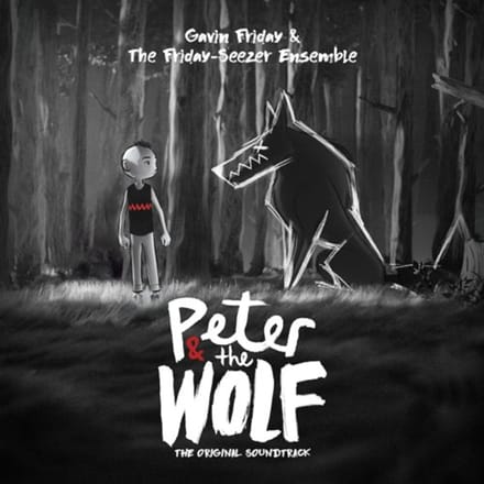 Gavin Friday & The Friday-Seezer Ensemble - Peter And The Wolf (CD)