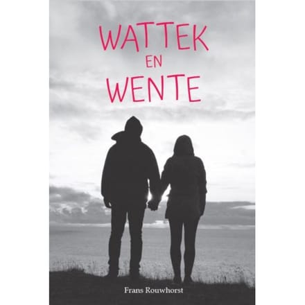 Wattek En Wente - Frans Rouwhorst