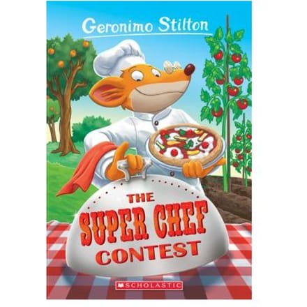 The Super Chef Contest (Geronimo Stilton #58) - Geronimo Stilton